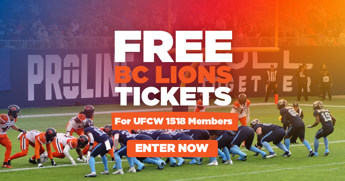 BC Lions Ticket Giveaway! UFCW 1518